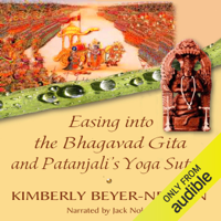 Kimberly Beyer-Nelson - Easing into the Bhagavad Gita and Patanjali's Yoga Sutras (Unabridged) artwork