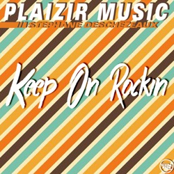 Stephane Deschezeaux - Keep On Rockin