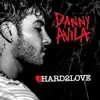 Danny Avila - Hard To Love