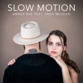 Slow Motion (feat. Andy McSean) artwork