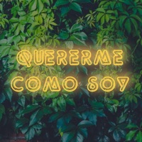 Quererme Como Soy - Single - The Marlone