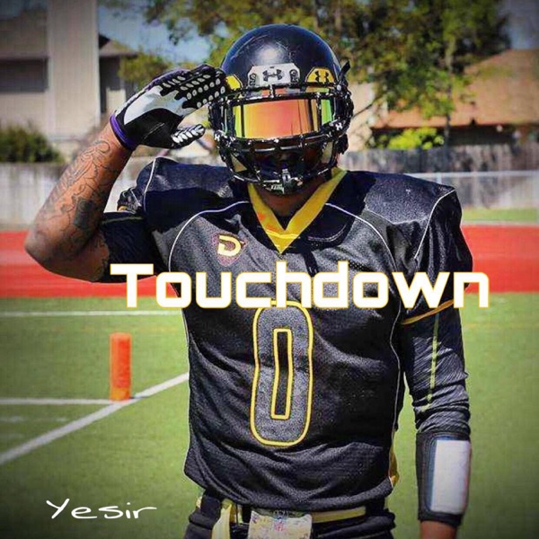 Touchdown - Single - Yesir