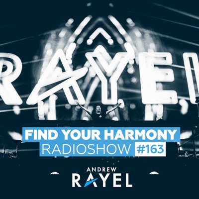 Find Your Harmony Radioshow #163 (DJ Mix)