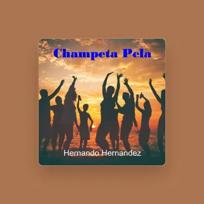 Listen to Hernando Hernández, watch music videos, read bio, see tour dates & more!