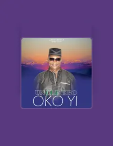 收听 Uncle Ebo、观看音乐视频、阅读小传、查看巡演日期等 ！