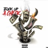 F**k up a Check (feat. Dice Soho) - Single