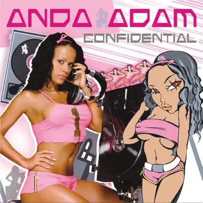 Ascolta 'Confidential' di Anda Adam