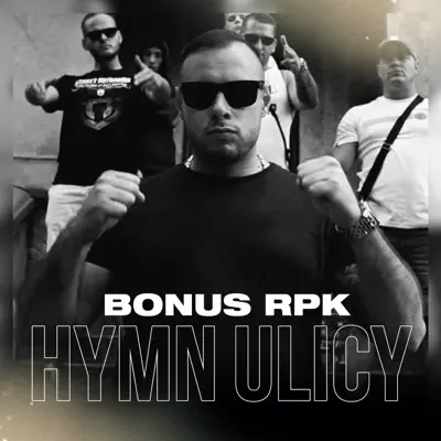 Hymn Ulicy - Single - Bonus RPK