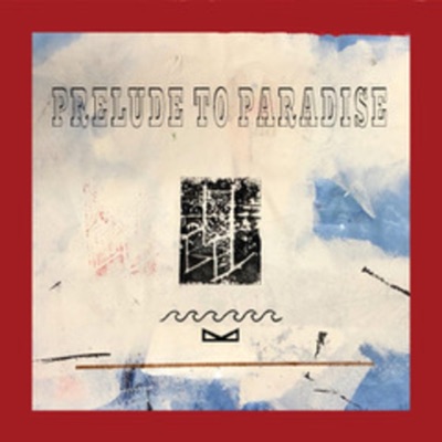 Prelude to Paradise - Single