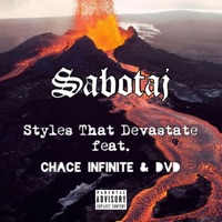 Styles That Devastate (feat. Chace Infinite & DVD) - Single - Sabotaj