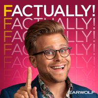 Factually! with Adam Conover podcast