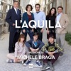 Riccardo Del Fra Riccardo De Angelis L'Aquila Grandi Speranze (Colonna sonora originale della fiction TV)