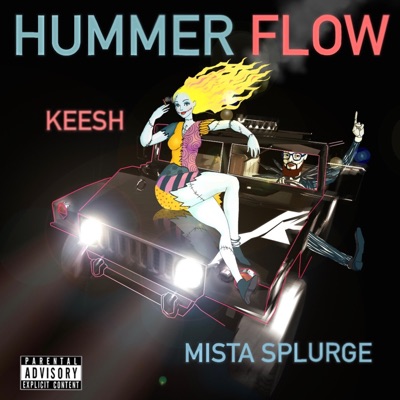 Hummer Flow (feat. Mista Splurge) - Single