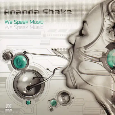 We Speak Music - Ananda Shake We Speak Music - Ananda Shake