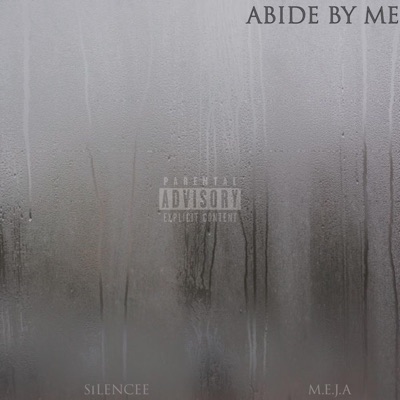 Abide. By. Me - Single