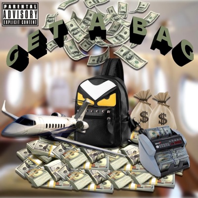 Get a Bag (feat. P.H.R.E.S.H.) - Single