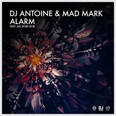 Alarm (feat. MC Roby Rob) - Single - Dj Antoine