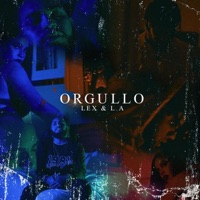 Orgullo - Single - Lex & L.A