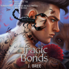 Tragic Bonds: The Bonds that Tie, Book 5 (Unabridged) - J. Bree