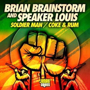 Soldier Man / Coke & Rum - Single