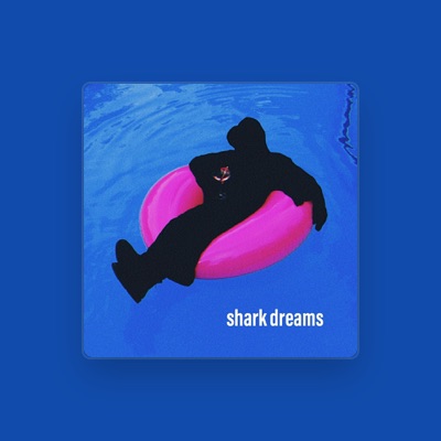 Hör dir shark dreams an, schau dir Musikvideos an, lies die Biografie, finde Tourdaten und mehr!