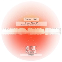 Break Time - Incus