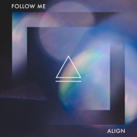 Follow Me - Single - Align