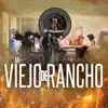 Grupo Exterminador - Mi Viejo de Rancho