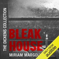 Bleak House: The Audible Dickens Collection (Unabridged) - Charles Dickens Cover Art