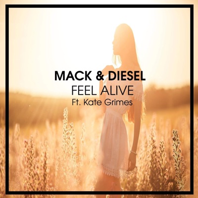 Feel Alive (feat. Kate Grimes) - Single
