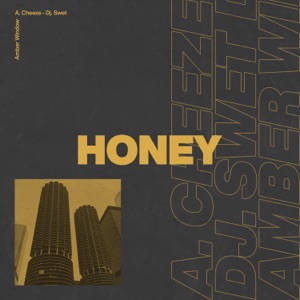 Honey (feat. Dj Swet)