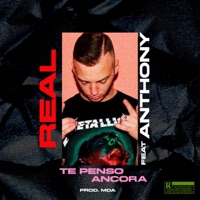 Te Penso Ancora (feat. Anthony) - Single - Real