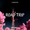 Roadtrip - LeDrips lyrics