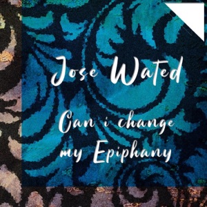 Can I Change my Epiphany - Single