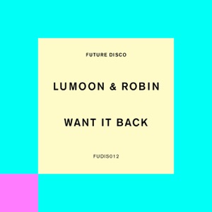 Want It Back (Saison Remix)