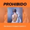 Prohibido (feat. Mau Santana) - Capital C.A. lyrics