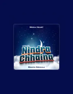 聆聽 Binaya Niraula、觀看音樂影片、閱讀小傳、查看巡演日期等！