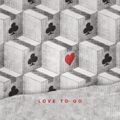 Love To Go (Deluxe Extended Mix) artwork