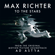 To the Stars (From "Ad Astra" Soundtrack) - Max Richter
