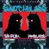 Switchblade (feat. Iamblaize) - Single