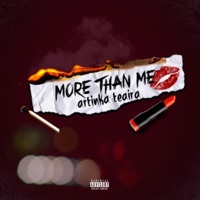 More Than Me - Single - Artinka~Teaira