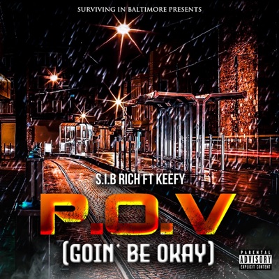 P.O.V (Goin' Be Okay) [feat. Keefy] - Single