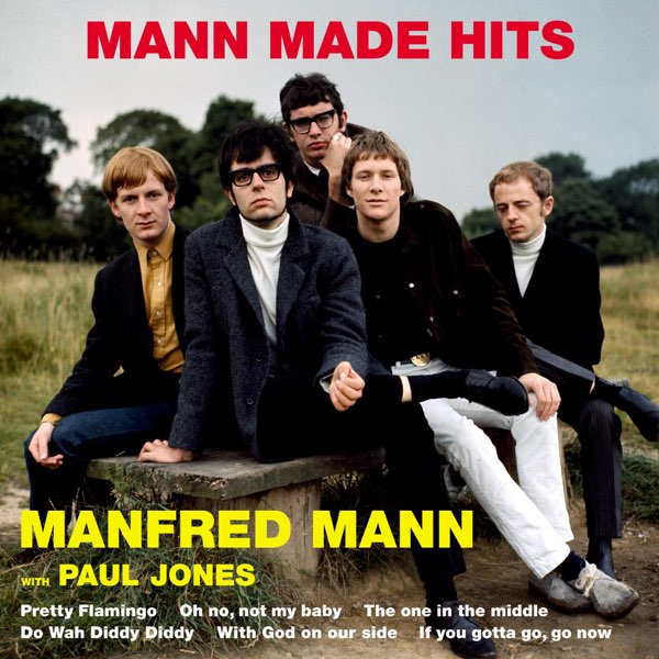 Mann Made Hits - マンフレッド・マンのアルバム - Apple Music