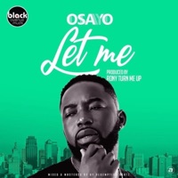 Let Me - Single - Osayo
