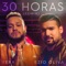 30 Horas (feat. Yera) [Remix] - Ezio Oliva lyrics