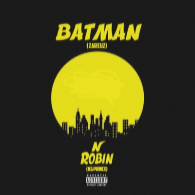 Batman N Robin (feat. KG Prince) [Remix] - Single