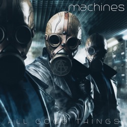 All Good Things - For the Glory