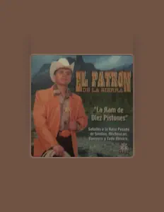 Dengarkan El Patron de la Sierra, tonton video musik, baca bio, lihat tanggal tur & lainnya!