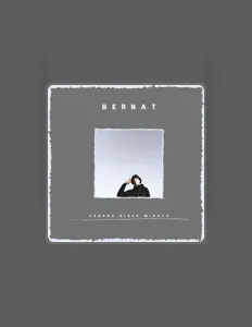 Listen to Bernat, watch music videos, read bio, see tour dates & more!