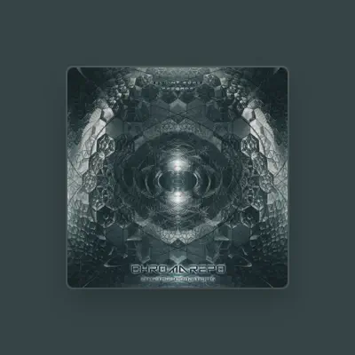 Listen to Chromarepo, watch music videos, read bio, see tour dates & more!